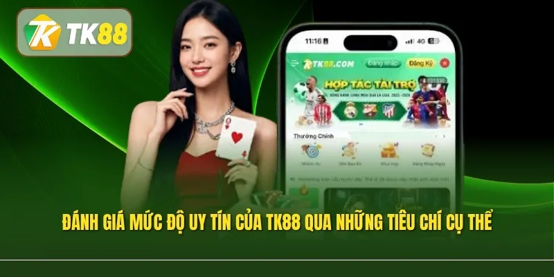 Để biết TK88 có uy tín không cần đánh giá qua những tiêu chí cụ thể