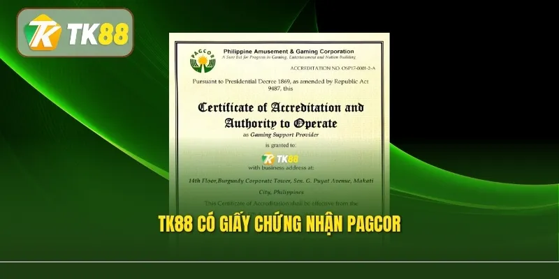 TK88 được cấp giấy chứng nhận PAGCOR
